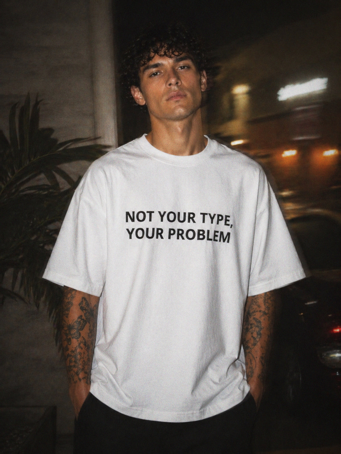 Not your type, your problem - Unisex Oversized Tee